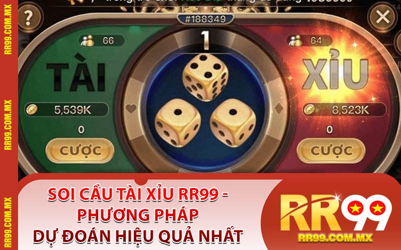 Soi Cầu Tài Xỉu RR99 - Phương Pháp Dự Đoán Hiệu Quả Nhất